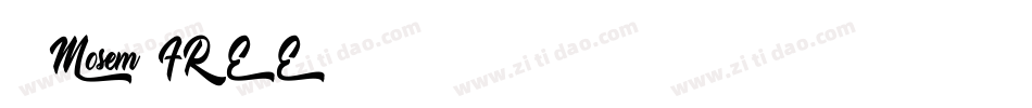 Mosem FREE字体转换